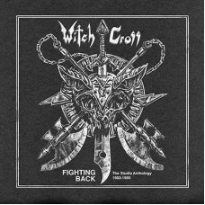 WITCH CROSS - Fighting Back - The Studio Anthology 1983-1985 (2019) CD